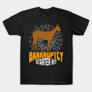 Bankruptcy Starter Kit Funny Horse Owner Gift T-Shirt